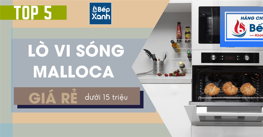 Top 5 mẫu lò vi sóng Malloca giá rẻ dưới 15 triệu-Bếp-XANH